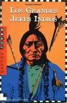 LOS GRANDES JEFES INDIOS