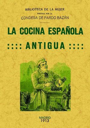 LA COCINA ESPA�OLA ANTIGUA