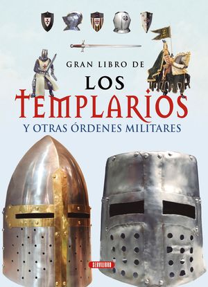 LOS TEMPLARIOS Y OTRAS ORDENES