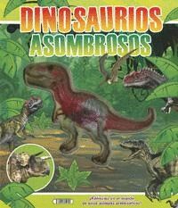 DINOSAURIOS ASOMBROSOS