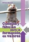 CUENTOS Y F�BULAS PARA LA FORMACI�N EN VALORES