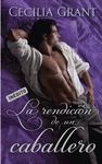 RENDICI�N DE UN CABALLERO, LA