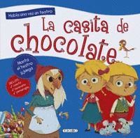 LA CASITA DE CHOCOLATE