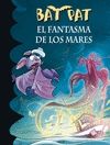 EL FANTASMA DE LOS MARES (BAT PAT 36)