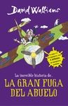 LA INCRE�BLE HISTORIA DE... LA GRAN FUGA DEL ABUELO