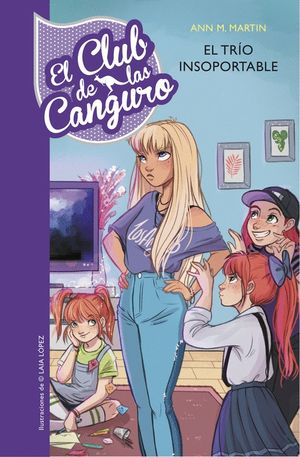 EL TRO INSOPORTABLE (SERIE EL CLUB DE LAS CANGURO 5)