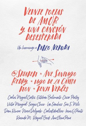VEINTE POETAS DE AMOR Y UNA CANCI�N DESESPERADA
