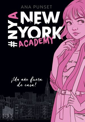 �UN A�O FUERA DE CASA! (SERIE NEW YORK ACADEMY 1)