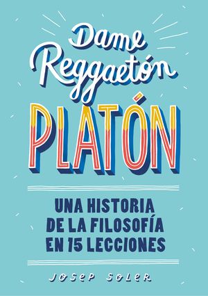 DAME REGGAET�N, PLAT�N