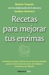 RECETAS PARA MEJORAR TUS ENZIMAS
