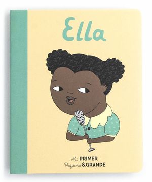 ELLA FITZGERLAD MI PRIMER PEQUE�A & GRANDE ELLA