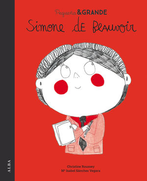 PEQUE�A & GRANDE SIMONE DE BEAUVOIR