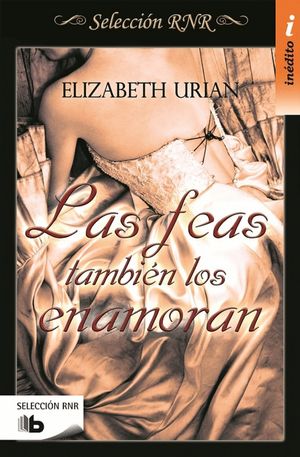 LAS FEAS TAMBI�N LOS ENAMORAN (SELECCI�N RNR)