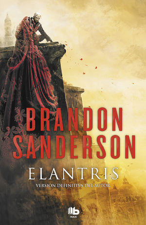 ELANTRIS (EDICIN DCIMO ANIVERSARIO: VERSIN DEFINITIVA DEL AUTOR)