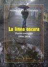 LA LNEA OSCURA. POESA ESCOGIDA (1994-2014)