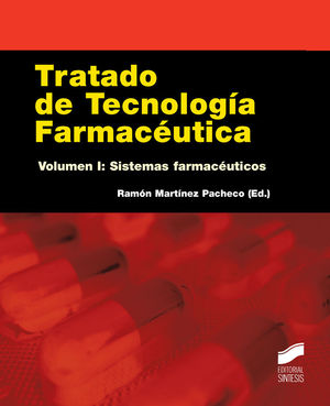 I. TRATADO DE TECNOLOGA FARMACUTICA. VOLUMEN I