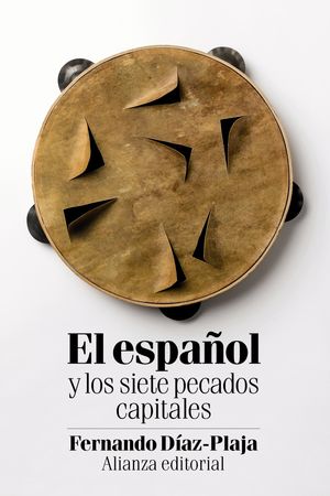 EL ESPA�OL Y LOS SIETE PECADOS CAPITALES