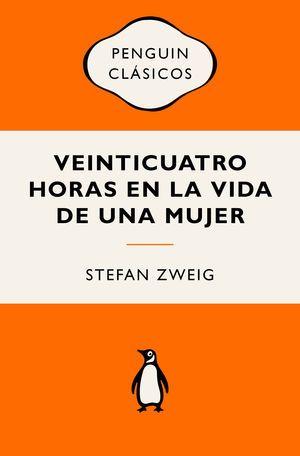 VEINTICUATRO HORAS EN LA VIDA DE UNA MUJER (EDICIONES ICNICAS)
