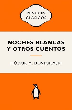 NOCHES BLANCAS Y OTROS CUENTOS (VINTAGE)
