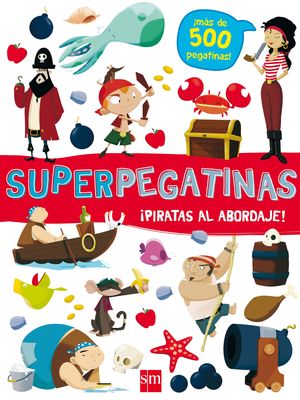 SUPERPEGATINAS PIRATAS AL ABORDAJE!