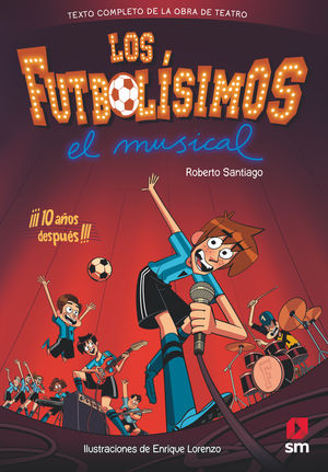 LOS FUTBOLSIMOS. EL MUSICAL