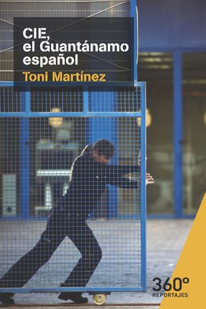 CIE, EL GUANT�NAMO ESPA�OL