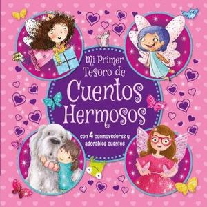 MI PRIMER TESORO DE CUENTOS HERMOSOS. ROSA