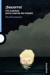 �SOCORRO! (12 CUENTOS PARA CAERSE DE MIEDO)