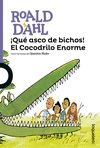 �QU� ASCO DE BICHOS! EL COCODRILO ENORME