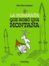 LA MUSARAA QUE ROB UNA MONTAA
