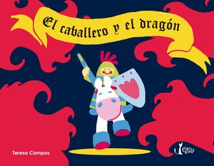 EL CABALLERO Y EL DRAG�N