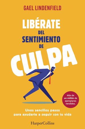 LIB�RATE DEL SENTIMIENTO DE CULPA