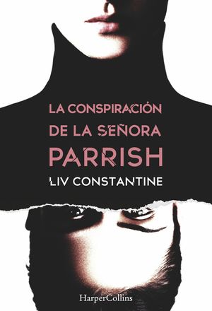 LA CONSPIRACIN DE LA SEORA PARRISH