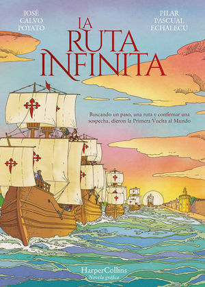 LA RUTA INFINITA - NOVELA GRFICA