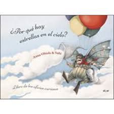 �POR QU� HAY ESTRELLAS EN EL CIELO? LIBRO DE LOS OFICIOS CURIOSOS