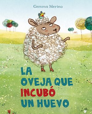 LA OVEJA QUE INCUB� UN HUEVO
