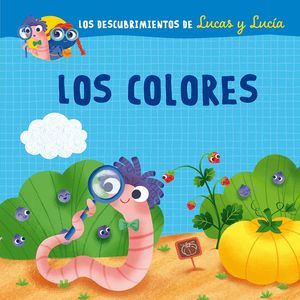 LOS DESCUBRIMIENTOS DE LUCAS Y LUCA - LOS COLORES