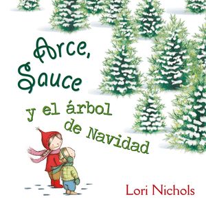 ARCE, SAUCE Y EL RBOL DE NAVIDAD