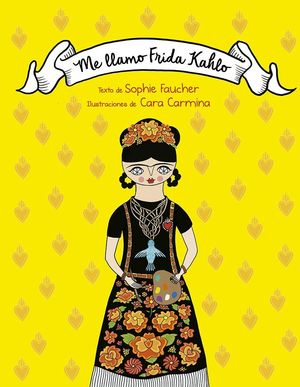 ME LLAMO FRIDA KAHLO
