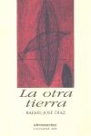 OTRA TIERRA, LA