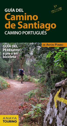 GUIA DEL CAMINO DE SANTIAGO. CAMINO PORTUGUES