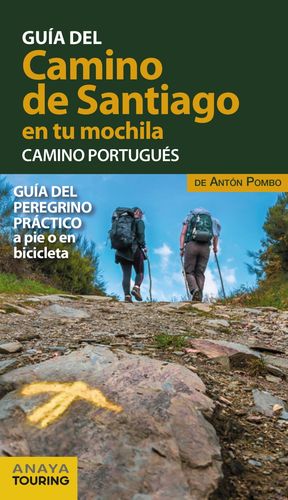 EL CAMINO DE SANTIAGO EN TU MOCHILA 2021 CAMINO PORTUGUES