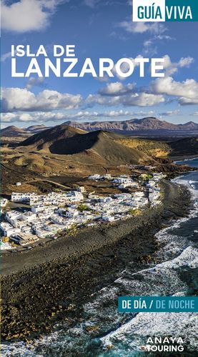 ISLA DE LANZAROTE 2022 GUIA VIVA