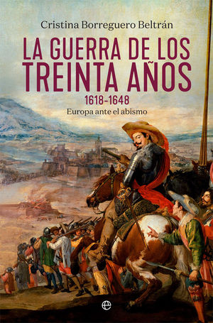 LA GUERRA DE LOS TREINTA A�OS 1618-1648