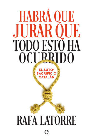 HABR� QUE JURAR QUE TODO ESTO HA OCURRIDO