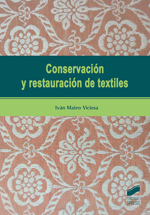 CONSERVACIN Y RESTAURACIN DE TEXTILES