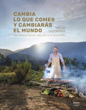 CAMBIA LO QUE COMES Y CAMBIAR�S EL MUNDO