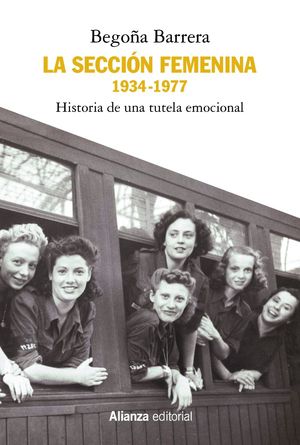 LA SECCIN FEMENINA, 1934-1977