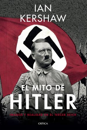 EL MITO DE HITLER