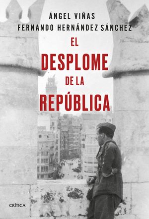EL DESPLOME DE LA REPBLICA